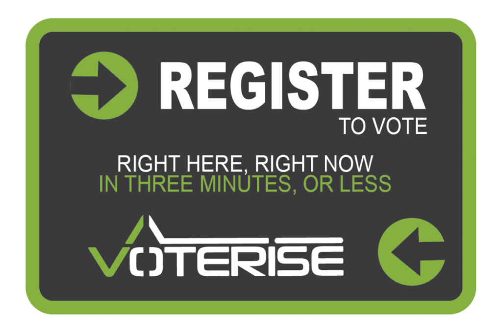 Register to vote with the help of our friends at Voterrise.