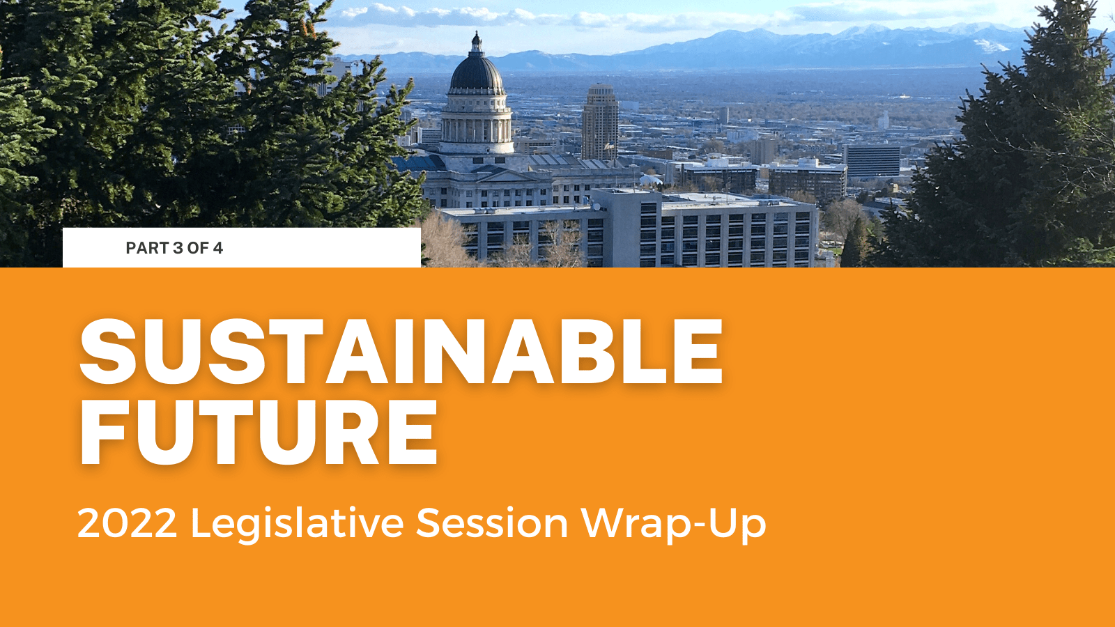 2022 Legislative Session Wrap-Up